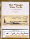 Picture of The Atlantic Slave Trade: CLASSROOM LICENSE (NH175E)